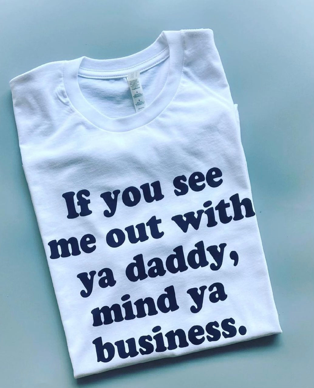 Mind Ya Business Tee